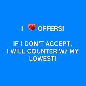 Accepting all reasonable offers!